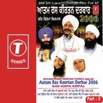 Aatam Ras Keertan Darbar 2006 (Part 3) - Bhai Gurcharan Singh Rasia (Ludhiana Wale) Song Download
